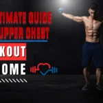 Upper Chest Workout at Home
