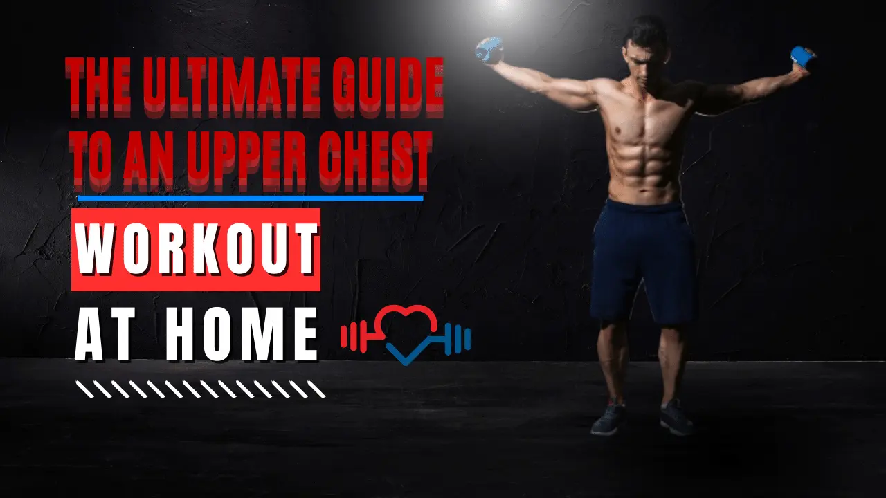 Upper Chest Workout at Home